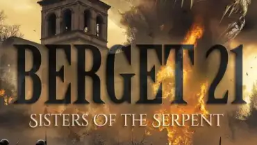 BERGET 21 – SISTERS OF THE SERPENT